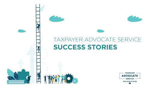 <strong>TAS Success Story: TAS facilitates an acceptance of a taxpayer’s offer in compromise</strong> 1- TAS Success Stories 2021